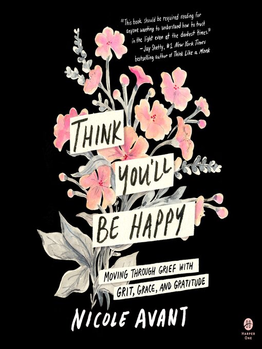 Title details for Think You'll Be Happy by Nicole Avant - Available